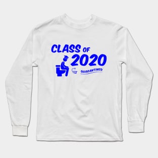 Class of 2020 - Quarantine - Graduation Long Sleeve T-Shirt